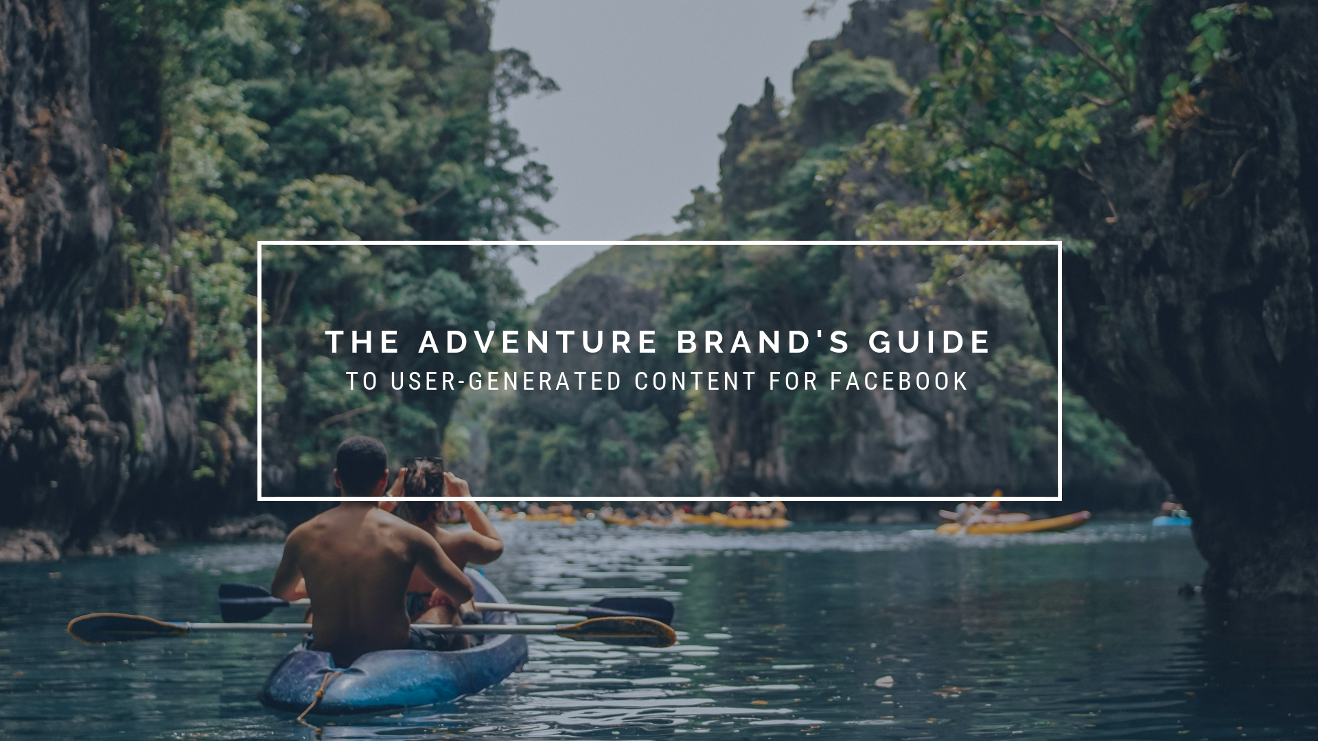 The Adventure Brand's Guide to User Generated Content on Facebook