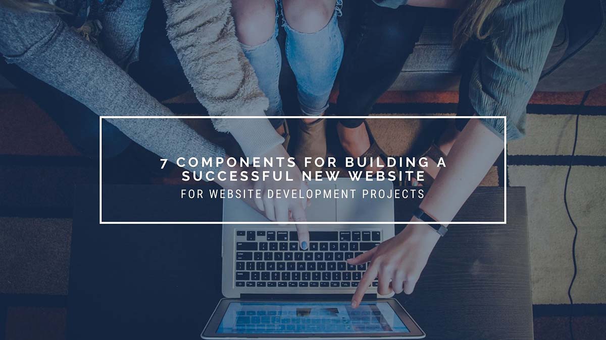 7 Components for Building Sites