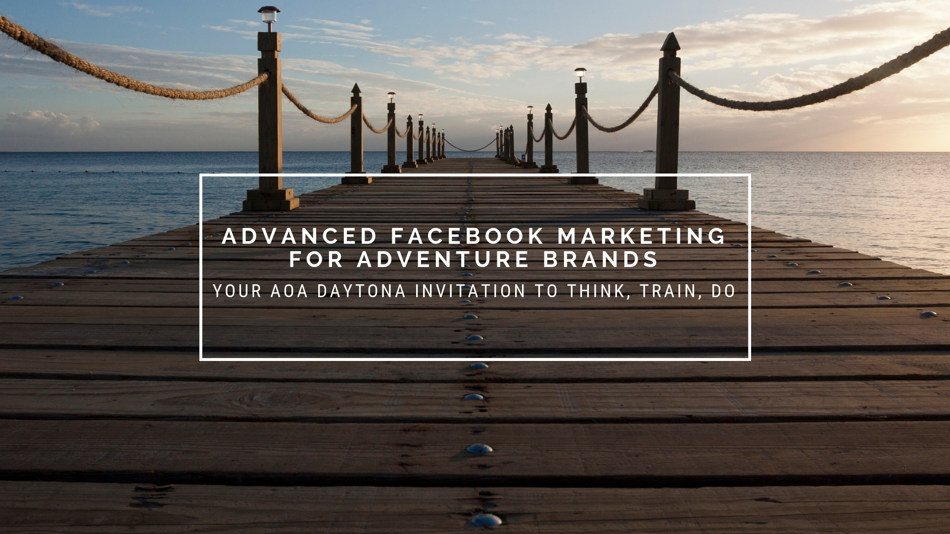 Finding Success with Advanced Facebook Marketing for Adventure Brands