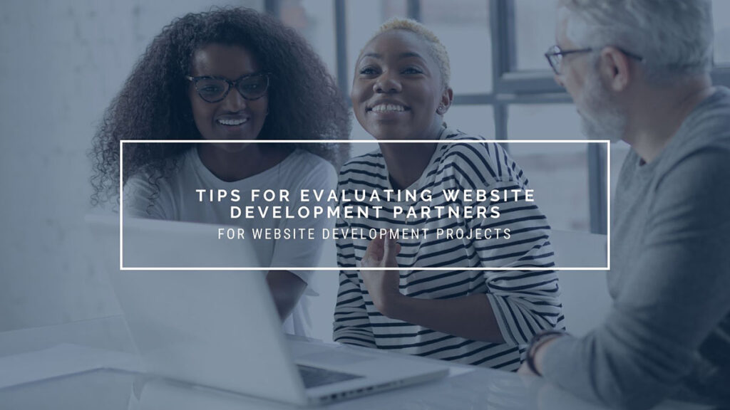 Evaluating Website Development Partners